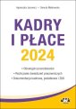 okładka książki - Kadry i płace 2024 obowiązki pracodawców,