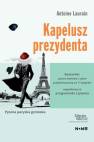 okładka książki - Kapelusz prezydenta