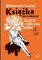 okładka książki - Książka do zrobienia. Twórz i odkrywaj