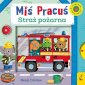 okładka książki - Miś Pracuś. Straż pożarna