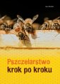 okładka książki - Pszczelarstwo krok po kroku. Pszczelarstwo