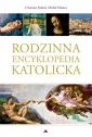 okładka książki - Rodzinna encyklopedia katolicka