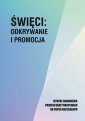 okładka książki - Święci: odkrywanie i promocja.