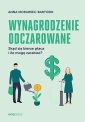 okładka książki - Wynagrodzenie odczarowane. Skąd