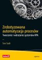 okładka książki - Zrobotyzowana automatyzacja procesów