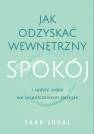 okładka książki - Jak odzyskać wewnętrzny spokój