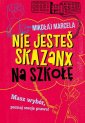 okładka książki - Nie jesteś skazany na szkołę