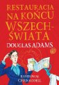 okładka książki - Restauracja na końcu wszechświata.