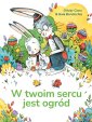 okładka książki - W twoim sercu jest ogród