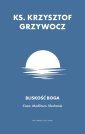 okładka książki - Bliskość Boga Cisza Modlitwa Słuchanie