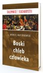 okładka książki - Boski chleb człowieka