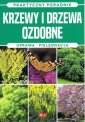 okładka książki - Krzewy i drzewa ozdobne. Praktyczny