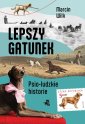 okładka książki - Lepszy gatunek. Psio-ludzkie historie