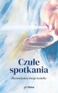 okładka książki - Czułe spotkania. Rozważania drogi