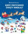 okładka książki - Kiedy przychodzi Święty Mikołaj?