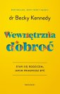 okładka książki - Wewnętrzna dobroć. Stań się rodzicem,