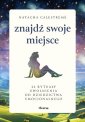 okładka książki - Znajdź swoje miejsce. 22 rytuały