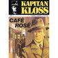 okładka książki - Kapitan Kloss Nr 8. Cafe Rose