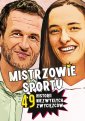 okładka książki - Mistrzowie sportu. 49 historii