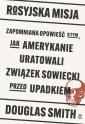 okładka książki - Rosyjska misja. Zapomniana opowieść