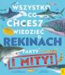 okładka książki - Wszystko co chcesz wiedzieć o rekinach.