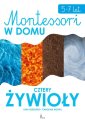 okładka książki - Cztery żywioły. Montessori w domu