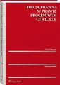 okładka książki - Fikcja prawna w prawie procesowym