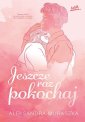 okładka książki - Jeszcze raz pokochaj