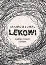 okładka książki - Lękowi. Osobiste historie zaburzeń