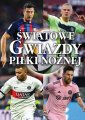 okładka książki - Światowe Gwiazdy Piłki Nożnej