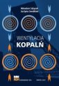 okładka książki - Wentylacja kopalń