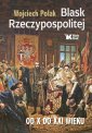 okładka książki - Blask Rzeczypospolitej od X do