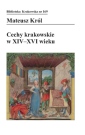 okładka książki - Cechy krakowskie w XIV-XVI wieku.