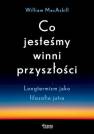 okładka książki - Co jesteśmy winni przyszłości.