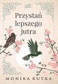 okładka książki - Przystań lepszego jutra