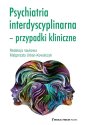 okładka książki - Psychiatria interdyscyplinarna