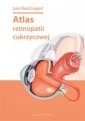 okładka książki - Atlas retinopatii cukrzycowej