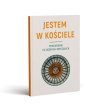 okładka książki - JESTEM W KOŚCIELE. Przewodnik po