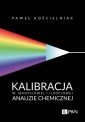 okładka książki - Kalibracja w jakościowej i ilościowej