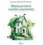 okładka książki - Makrauchenia i ogród łagodności