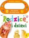 okładka książki - Otwórz i zobacz! Rodzice i dzieci