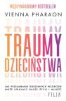 okładka książki - Traumy dzieciństwa. Jak przełamanie