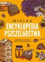 okładka książki - Wielka encyklopedia pszczelarstwa