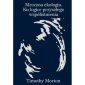 okładka książki - Mroczna ekologia. Ku logice przyszłego