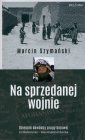 okładka książki - Na sprzedanej wojnie