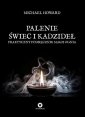 okładka książki - Palenie świec i kadzideł. Praktyczny