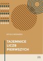 okładka książki - Tajemnice liczb pierwszych