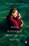 okładka książki - Woda w jeziorze nigdy nie jest
