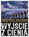 okładka książki - Wyjście z cienia. Szerpowie, Baltowie