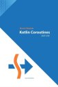 okładka książki - Kotlin Coroutines Deep Dive